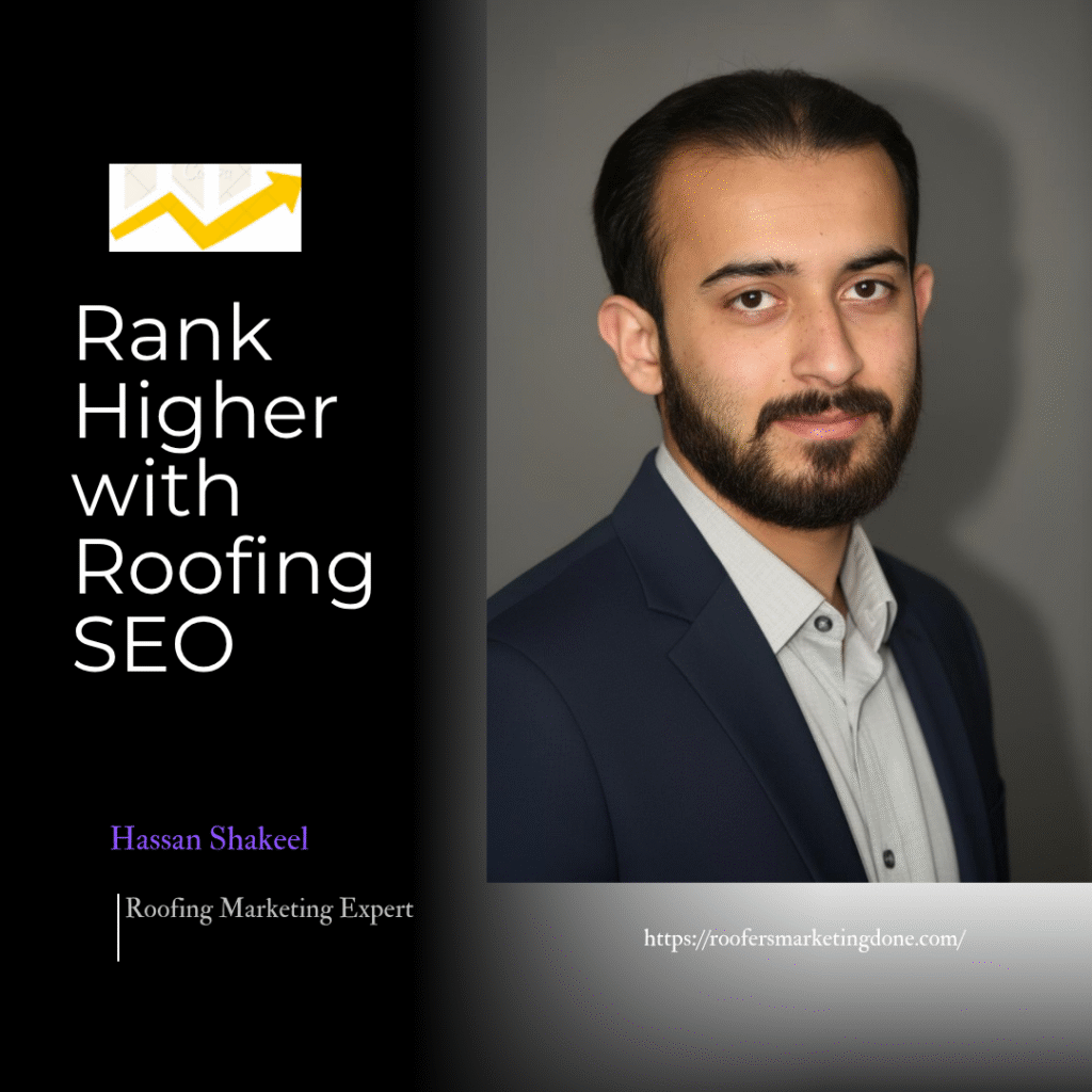 How to Get More Roofing Leads (2025 & Beyond) - Digital Marketing for Roofers | Roofers Marketing Done ☑️ Rank Higher with Roofing SEO | Hassan shakeel SEO Expert